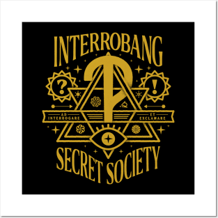 The Interrobang Secret Society - Gold edition Posters and Art